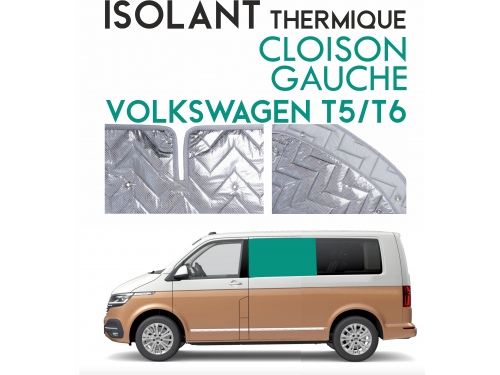 Isolant thermique alu CLOISON GAUCHE Volkswagen Transporter T5 ou T6