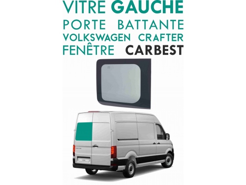 Vitre porte battante arrière gauche Volkswagen Crafter à partir de 2018