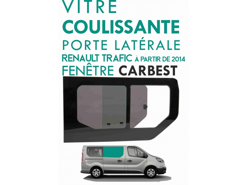 Fenêtre CARBEST Vitre coulissante porte latérale droite Renault Traffic à partir de 2014