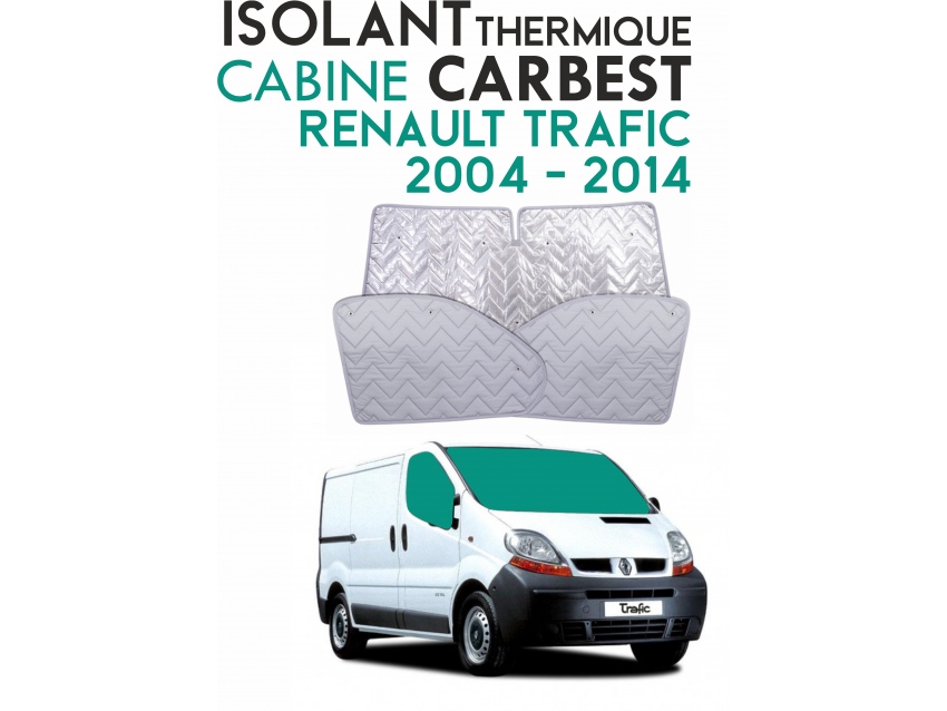 Isolant thermique alu CARBEST cabine Renault Trafic jusqu'à 2014