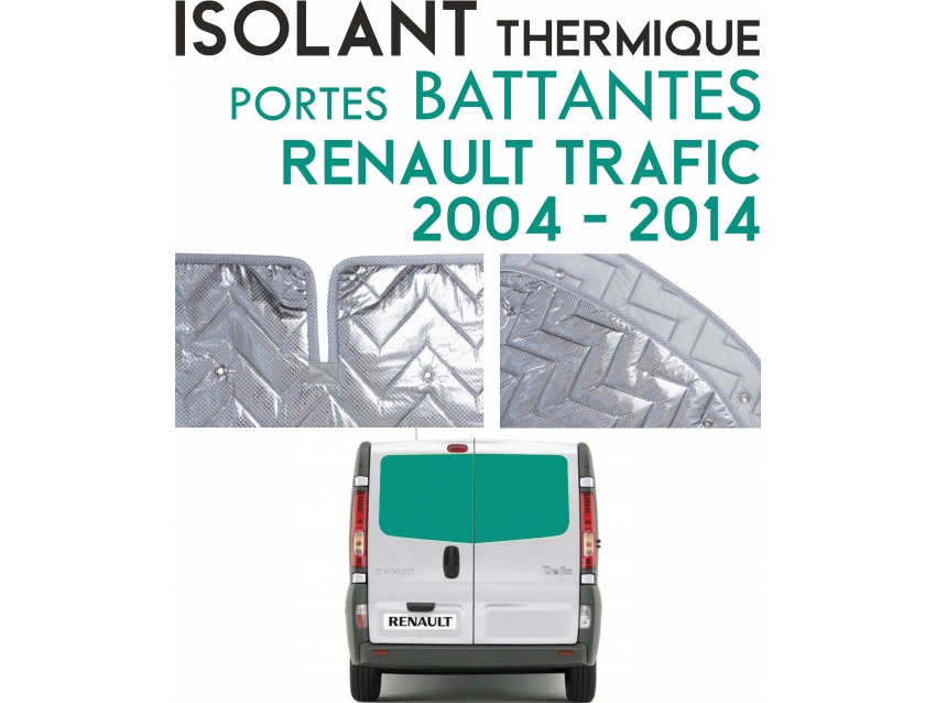 Isolant thermique alu CARBEST Renault Trafic 2004 à 2014 Portes battantes arrières