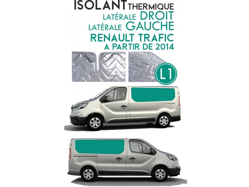 Isolant thermique alu Renault Trafic à partir de 2014. Espace arrière L2